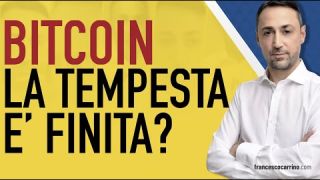 BITCOIN: LA TEMPESTA E' FINITA?